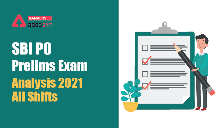SBI PO Exam Analysis 2021 All Shift (November): SBI PO परीक्षा विश्लेषण 2021 (नवंबर)- प्रीलिम्स परीक्षा के लिए सभी शिफ्ट का परीक्षा विश्लेषण और समीक्षा | Latest Hindi Banking jobs_3.1