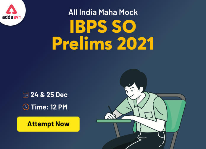 All India Maha Mock- IBPS SO Prelims 2021- 24th & 25th December | Latest Hindi Banking jobs_3.1