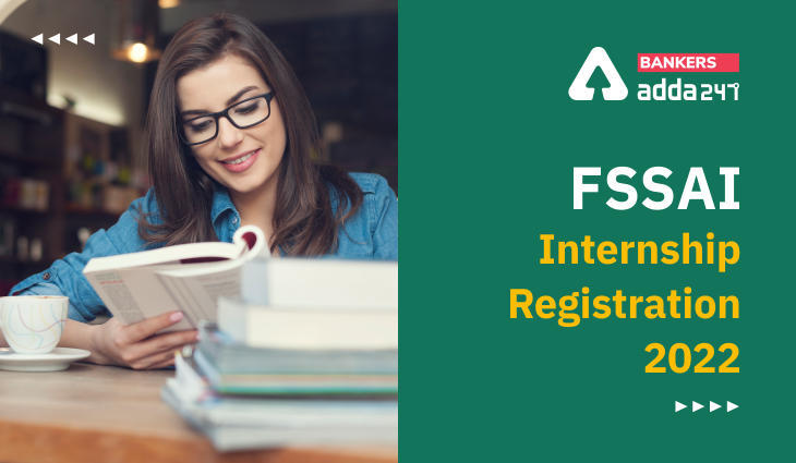 FSSAI Internship Registration 2022: FSSAI इंटर्नशिप प्रोग्राम 2022, FSSAI इंटर्नशिप के लिए अभी करें अप्लाई | Latest Hindi Banking jobs_3.1