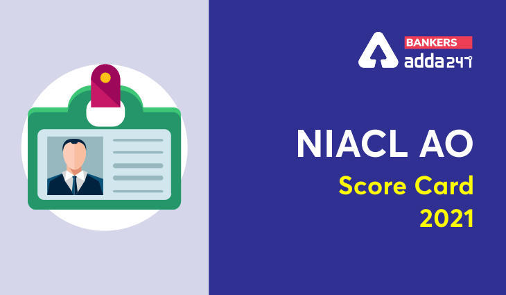 NIACL AO Score Card 2021 Out: NIACL AO स्कोर कार्ड 2021, Click Here to Check Your Prelims Marks | Latest Hindi Banking jobs_3.1