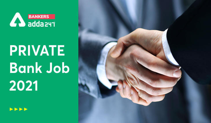 Private Bank Job 2021-22 : प्राइवेट बैंक की लेटेस्ट जॉब्स और भर्तियाँ, बैंक भर्ती 2021 (Latest Private Bank Vacancy & Recruitment) | Latest Hindi Banking jobs_3.1