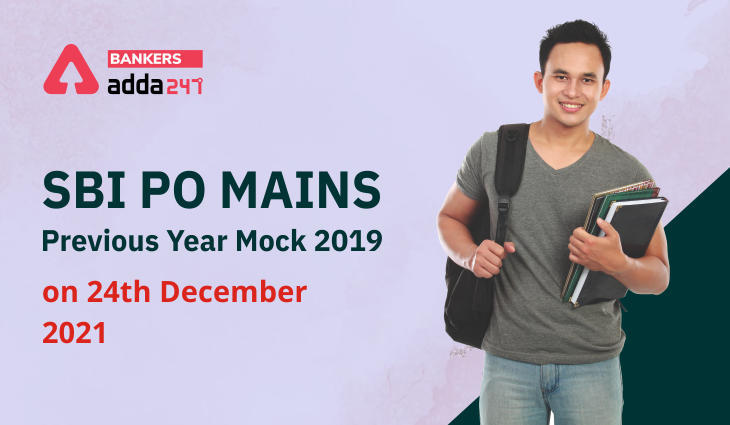 SBI PO Mains Previous Year Mock 2019: Attempt last year asked questions of English, Quant and Reasoning (24th December 2021) | Latest Hindi Banking jobs_3.1