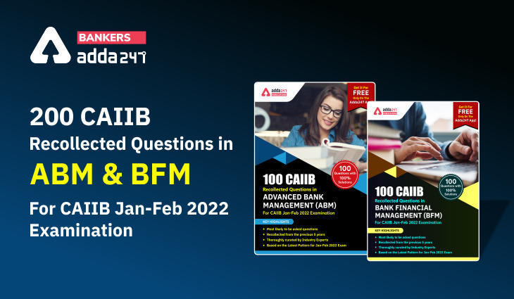 200+ Recollected Questions PDF For ABM And BFM CAIIB 2022: CAIIB 2022 के लिए ABM & BFM के 200+ प्रश्नों की FREE PDF | Latest Hindi Banking jobs_3.1