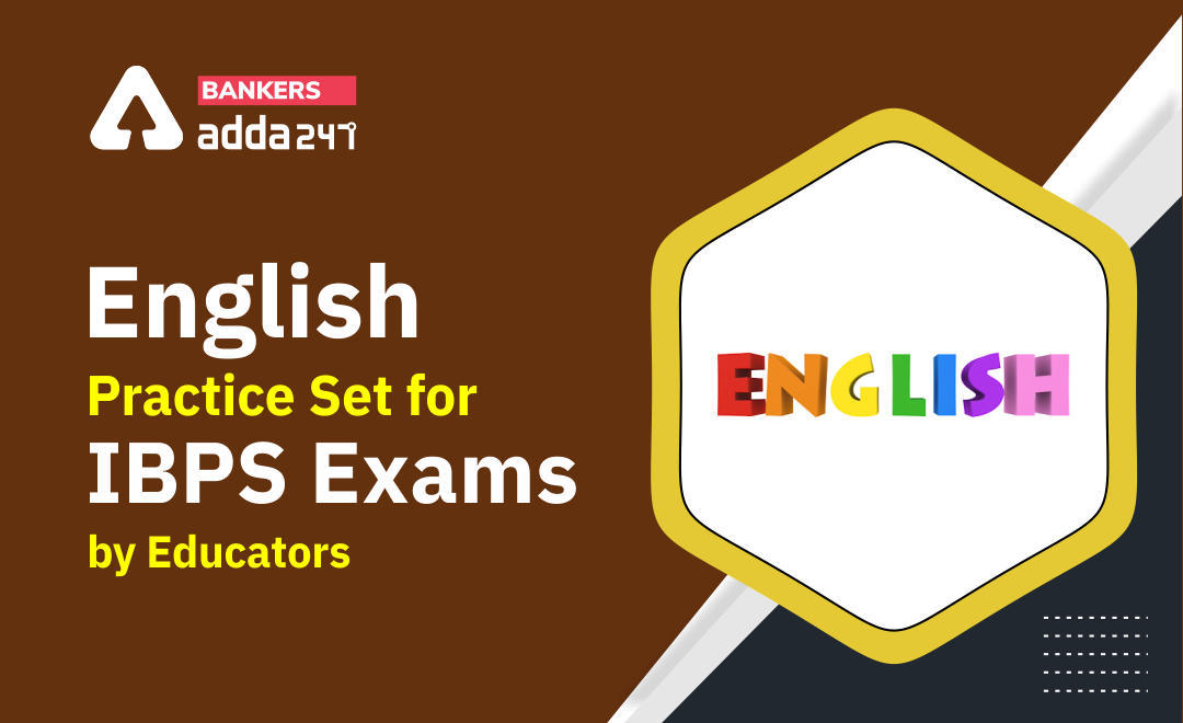 English Practice Set for IBPS Exams by Educators : 25th January, 2022 – Vocabulary | Latest Hindi Banking jobs_3.1
