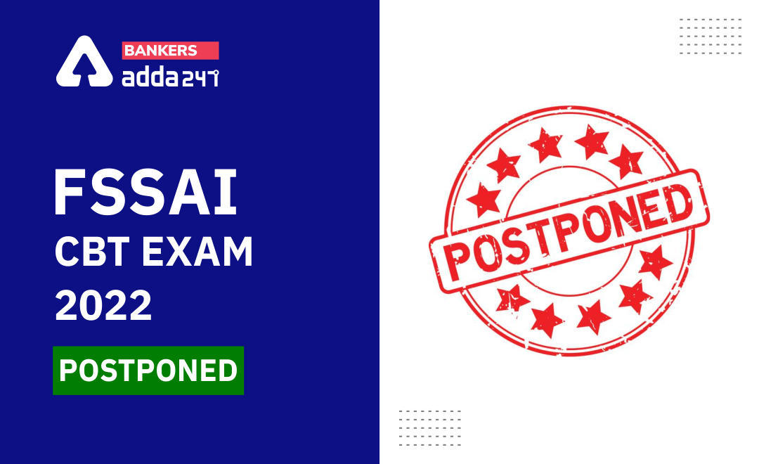 FSSAI CBT Exam 2022 Postponed : एफएसएसएआई परीक्षा 2022 स्थगित (FSSAI Exam 2022 Deferred) | Latest Hindi Banking jobs_3.1