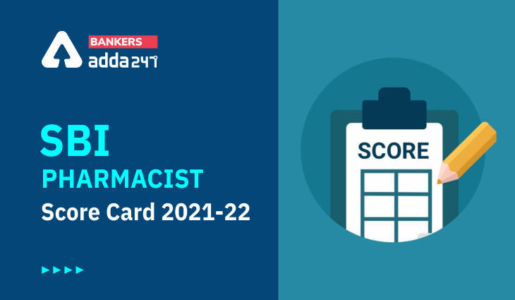 SBI Pharmacist Score Card 2022 Out, Scorecard & Marks- SBI फार्मासिस्ट स्कोर कार्ड जारी, चेक करें मार्क्स | Latest Hindi Banking jobs_3.1