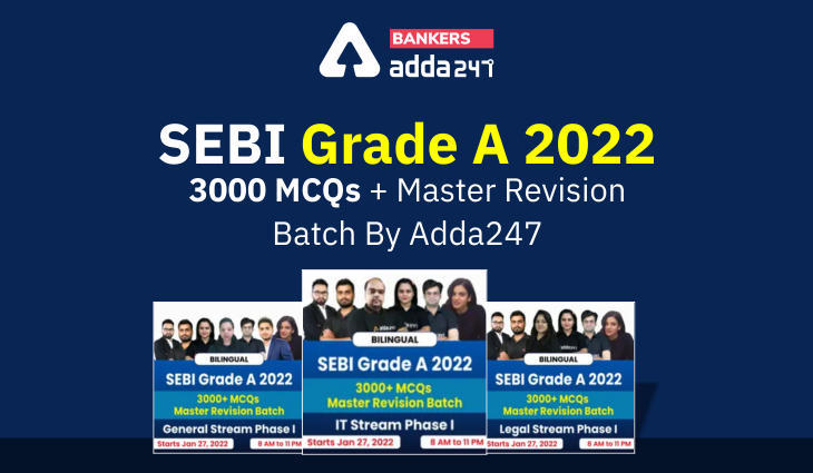 SEBI Grade A 2022 – सेबी ग्रेड -ए के लिए 3000 MCQs + Master Revision Batch By Adda247 | Latest Hindi Banking jobs_3.1