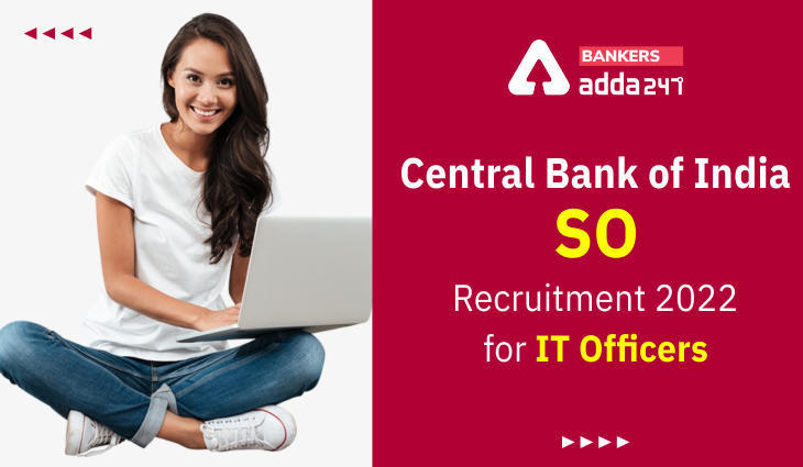 Central Bank of India SO Recruitment 2022: सेंट्रल बैंक ऑफ इंडिया स्पेशल ऑफिसर (SO) भर्ती के लिए 2 मार्च तक करें आवेदन | Latest Hindi Banking jobs_3.1