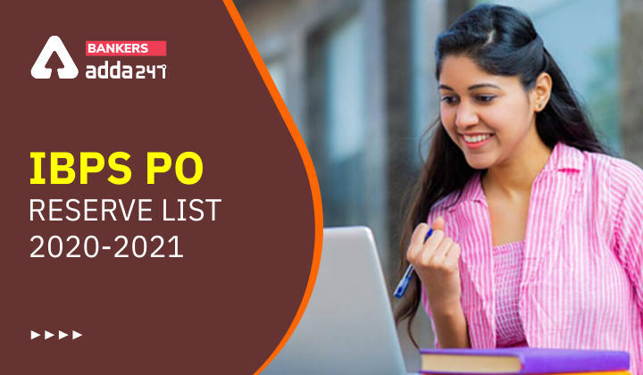 IBPS PO Reserve List 2020-2021 Out Provisional Allotment List: आईबीपीएस पीओ रिजर्व सूची 2020-2021, चेक करें अनंतिम (प्रोविजनल) आवंटन सूची | Latest Hindi Banking jobs_3.1
