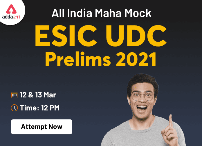 All India Mock – ESIC UDC Prelims 2022: ESIC UDC प्रीलिम्स परीक्षा – ऑल इंडिया मॉक टेस्ट- 12th & 13th March | Latest Hindi Banking jobs_3.1