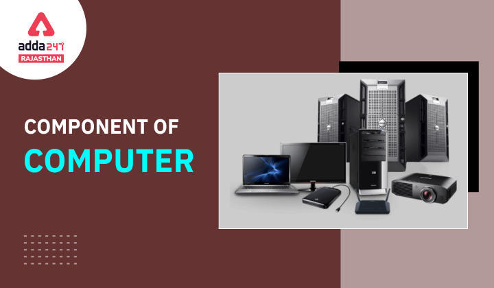 Components of a Computer System: Basic Fundamentals of a Computer useful for all Competitive Exams (कंप्यूटर की बेसिक जानकारी) | Latest Hindi Banking jobs_3.1