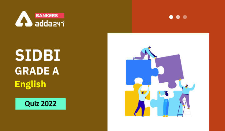 English Quizzes For SIDBI GRADE A 2022 : 26th March – Practice Test | Latest Hindi Banking jobs_3.1