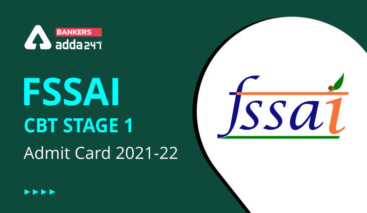 FSSAI Admit Card 2022 Out: FSSAI एडमिट कार्ड 2022 जारी, Download FSSAI CBT-1 Admit Card | Latest Hindi Banking jobs_3.1