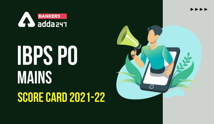 IBPS PO Mains Score Card 2022 Out: IBPS PO मेन्स स्कोर कार्ड 2022 जारी, Check Scorecard Marks & Cut off | Latest Hindi Banking jobs_3.1