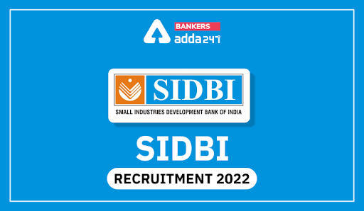 SIDBI Recruitment 2022: SIDBI भर्ती 2022, उप प्रबंध निदेशक पदों के लिए अभी करें ऑनलाइन अप्लाई | Latest Hindi Banking jobs_3.1