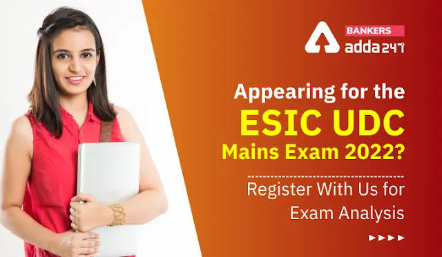 ESIC UDC मेन्स परीक्षा 2022 में शामिल होने जा रहे है? (Appearing for the ESIC UDC Mains Exam 2022? Register With Us for Exam Analysis) | Latest Hindi Banking jobs_3.1