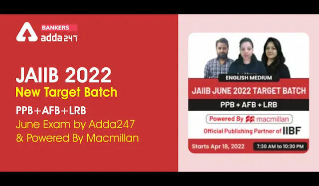 JAIIB 2022 New Target Batch- PPB+AFB+LRB- June Exam by Adda247 & Powered By Macmillan | Latest Hindi Banking jobs_3.1