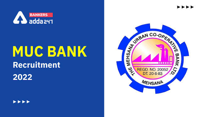 MUC Bank Recruitment 2022 Last Day to Apply Online: एमयूसी बैंक में मैनेजर सहित अन्य पदों के लिए पर आवेदन की लास्ट डेट आज (7 अप्रैल) – अभी करें अप्लाई | Latest Hindi Banking jobs_3.1
