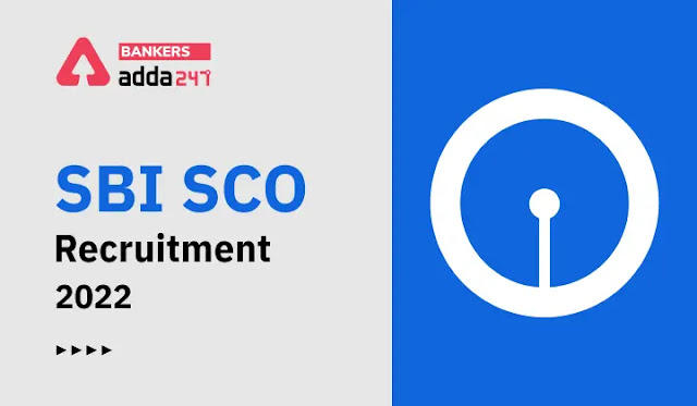 SBI SCO Recruitment 2022: SBI SCO भर्ती जारी, स्टेट बैंक में SBI SCO पदों के लिए अभी करें ऑनलाइन आवेदन | Latest Hindi Banking jobs_3.1
