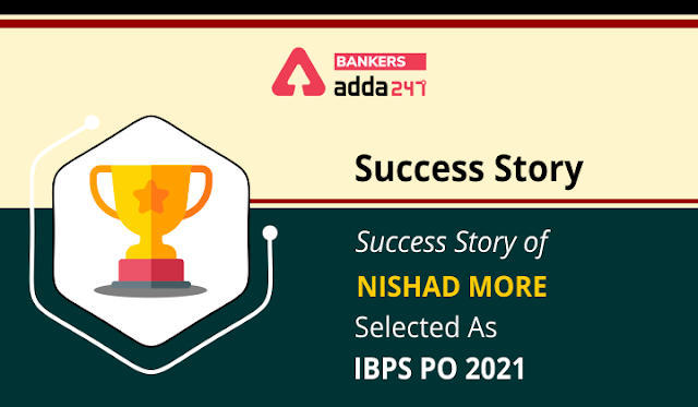 IBPS PO 2021 के लिए सिलेक्टेड Nishad की Success Story | Latest Hindi Banking jobs_3.1
