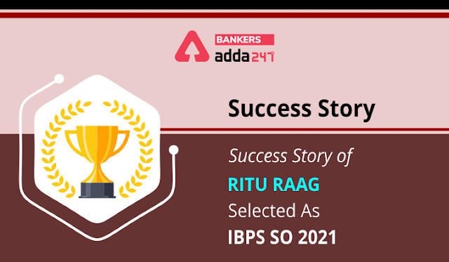 IBPS SO 2022 के लिए सिलेक्टेड Ritu Raag की Success Story | Latest Hindi Banking jobs_3.1