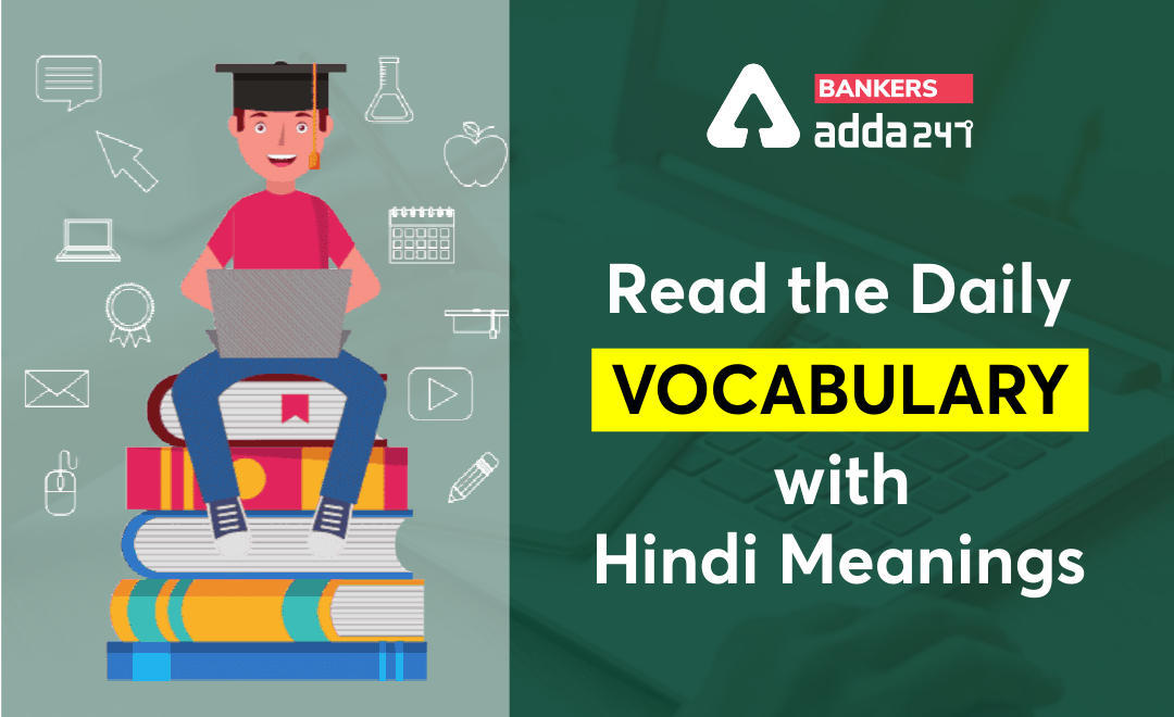 Daily Vocabulary Word 22nd April, 2022- Daily Use Words with Hindi Meanings | Latest Hindi Banking jobs_3.1
