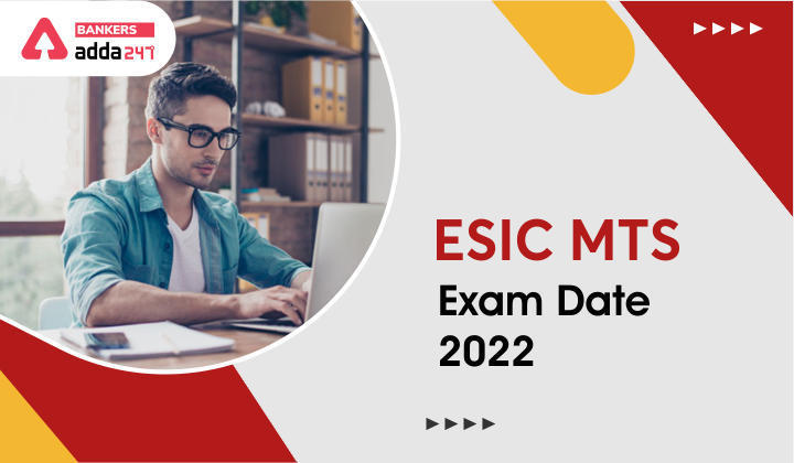 ESIC MTS Exam Date 2022 Out: ईएसआईसी एमटीएस परीक्षा तिथि 2022 जारी, Check Phase 1 Exam Schedule | Latest Hindi Banking jobs_3.1