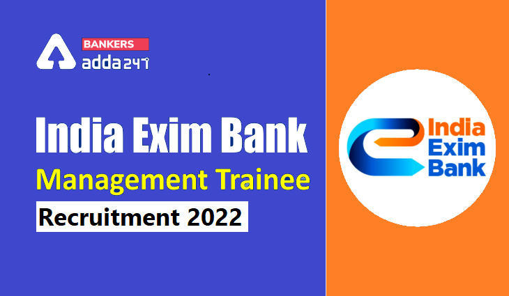 Exim Bank Recruitment 2022: एक्ज़िम बैंक मैनेजमेंट ट्रेनी पदों के लिए एडमिट कार्ड जारी, अभी करे डाउनलोड | Latest Hindi Banking jobs_3.1