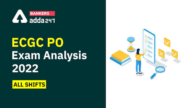 ECGC PO Exam Analysis 2022 All Shifts : ईसीजीसी पीओ परीक्षा का विश्लेषण | Latest Hindi Banking jobs_3.1