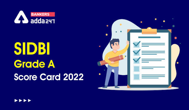 SIDBI Grade A Score Card 2022: सहायक प्रबंधक फेज़ 1 स्कोर-कार्ड | Latest Hindi Banking jobs_3.1