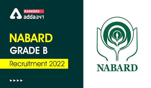 NABARD Grade B Recruitment 2022 in Hindi: नाबार्ड ग्रेड B भर्ती 2022, देखें योग्यता, सैलरी सहित अन्य महत्वपूर्ण डिटेल | Latest Hindi Banking jobs_3.1