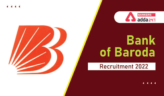BOB Recruitment 2022 Last Day to Apply Online: बैंक ऑफ बड़ौदा में विभिन्न पदों की भर्ती के लिए आवेदन की लास्ट डेट आज | Latest Hindi Banking jobs_3.1