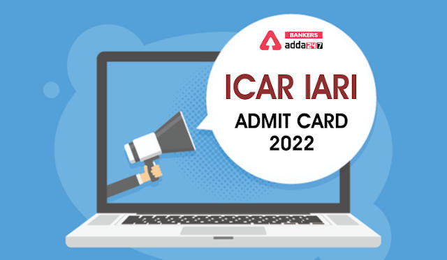 ICAR IARI Assistant Admit Card Out, आईसीएआर आईएआरआई एडमिट कार्ड ज़ारी, Download ICAR Hall Ticket Link | Latest Hindi Banking jobs_3.1