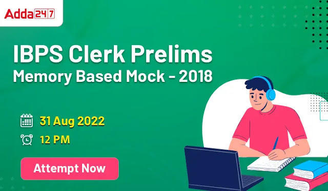 IBPS Clerk Prelims Memory Based Mock 2018: IBPS क्लर्क प्रीलिम्स मेमोरी बेस्ड मॉक 2018- Attempt Now | Latest Hindi Banking jobs_3.1
