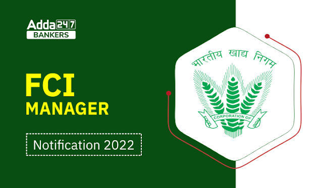 FCI Manager Notification 2022 PDF Out For 113 Category 2 Post: FCI मैनेजर अधिसूचना 2022 जारी, चेक करें वेकेंसी डिटेल | Latest Hindi Banking jobs_3.1
