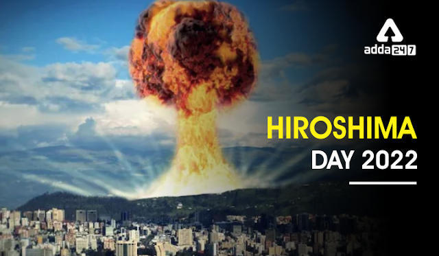 Hiroshima Day 2022: हिरोशिमा दिवस 2022: इतिहास, महत्व से जुड़े प्रमुख तथ्य | Latest Hindi Banking jobs_3.1
