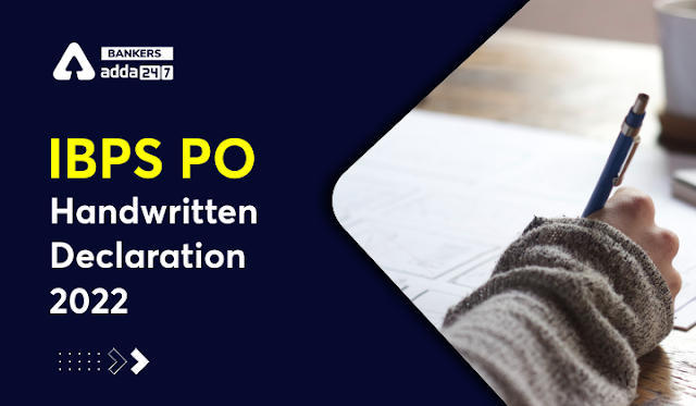 IBPS PO Handwritten Declaration 2022 in Hindi:आईबीपीएस पीओ हस्तलिखित घोषणा 2022, Sample Format PDF | Latest Hindi Banking jobs_3.1