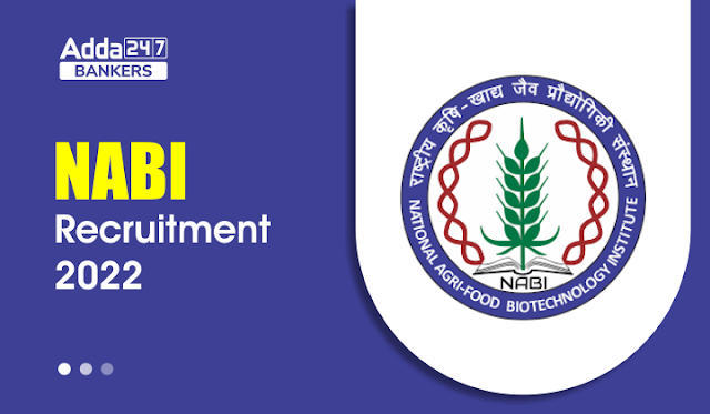 NABI Recruitment 2022: NABI में प्रशासनिक और तकनीकी स्टाफ पदों पर भर्ती जारी, देखें पात्रता मानदंड की डिटेल | Latest Hindi Banking jobs_3.1