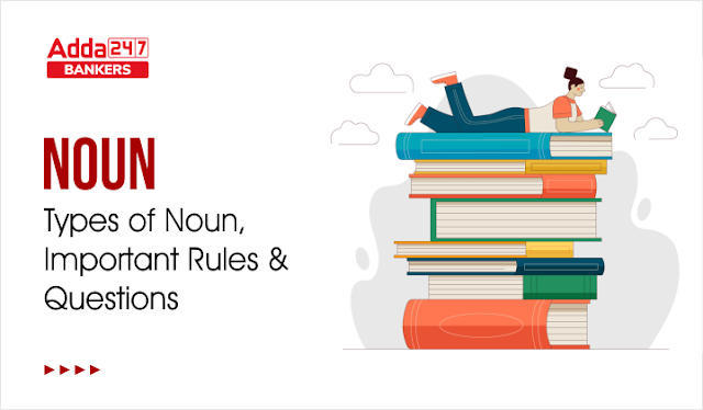 Types of Nouns- Basic English Grammar Rules of Nouns: यहां देखे इंग्लिश लैंग्वेज नाउन के बेसिक ग्रामर नियम | Latest Hindi Banking jobs_3.1