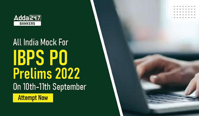 All India Mock For IBPS PO Prelims 2022 On 10th & 11th September: IBPS PO ऑल इंडिया मॉक – Attempt Now | Latest Hindi Banking jobs_3.1