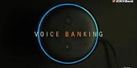 आईसीआईसीआई बैंक ने ग्राहकों के लिए लॉन्च की वॉयस बैंकिंग सेवा |_3.1