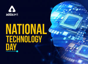 राष्ट्रीय तकनीकी, प्रौद्योगिकी अथवा टेक्नोलॉजी दिवस: 11 मई |_3.1