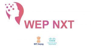 नीति आयोग और सिस्को ने लॉन्च किया "WEP Nxt" महिला उद्यमिता मंच |_3.1