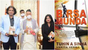 तुहिन ए सिन्हा और अंकिता वर्मा द्वारा लिखित 'द लीजेंड ऑफ बिरसा मुंडा' नामक पुस्तक |_3.1