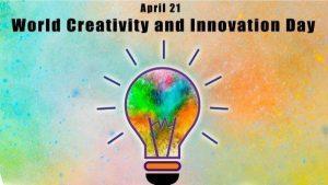 विश्व रचनात्मकता और नवाचार दिवस : 21 अप्रैल |_30.1