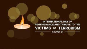 आतंकवाद के पीड़ितों को स्मरण और श्रद्धांजलि का अंतर्राष्ट्रीय दिवस 2023 |_3.1