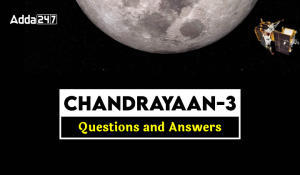 चंद्रयान-3 से संबंधित महत्वपूर्ण प्रश्न |_3.1