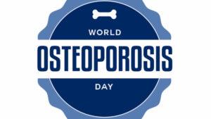 World Osteoporosis Day 2023: जानें इसका महत्व और इतिहास |_3.1