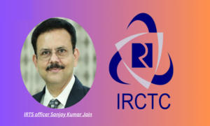 संजय कुमार जैन आईआरसीटीसी के सीएमडी नियुक्त |_3.1
