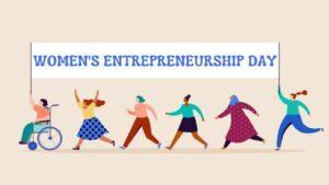 महिला उद्यमिता दिवस 2023: इतिहास और महत्व |_3.1